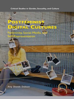 cover image of Postfeminist Digital Cultures